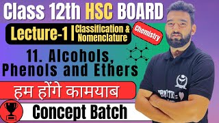 L1 11 Alcohol Phenols and ethers Class 12th Chemistry newindianera conceptbatch [upl. by Llenrub613]