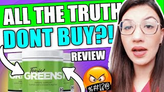 TONIC GREENS REVIEWS 🛑🔥 NEW ALERT 😱🛑 TONIC GREENS – Tonic Greens Review [upl. by Eetsud]