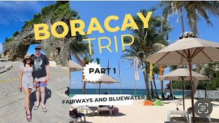 BORACAY VLOG 2023FAIRWAYS AND BLUEWATER HOTELPART 1 [upl. by Benis386]