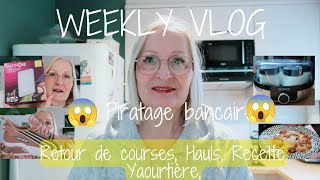 Weekly Vlog N°8  Courses Leclerc Carrefour Hauls Action Normal Yaourtière Piratage bancaire 😰 [upl. by Harrison]