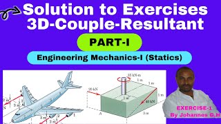 PART1 Solution to Exercises  Equivalent force –couple system  3D Projection of force [upl. by Ardnohsal]