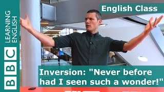 Inversion BBC English Class [upl. by Cobbie]