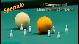 Biliardo  I Campioni del Gran Premio Goriziana parte 2 [upl. by Aicxela]