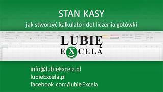 Excel Stan kasy  kalkulator gotówki  jak zrobić  Część 1 2 [upl. by Morez]