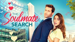 The Soulmate Search 2023  Full ROMCOM Movie  Alexandra Harris  Jonathan Stoddard [upl. by Tehcac]