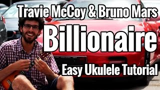 Billionaire  Ukulele Tutorial  Travie McCoy amp Bruno Mars  Ukulele Lesson [upl. by Heyes]