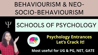 Behaviourism amp Neo Socio Behaviourism  Schools of Psychology Psychology Entrances Mind Review [upl. by Egap]