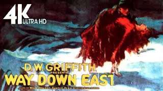 DW Griffith Classic  Way Down East 🎬 4k Colorized Full Movie  Drama  1920 一路向东 [upl. by Gray212]