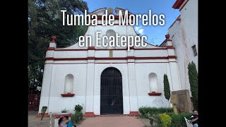 Visita a la tumba de Morelos en Ecatepec [upl. by Lsil]