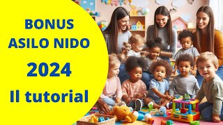 BONUS ASILO NIDO 2024  Il tutorial completo [upl. by Benny631]