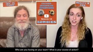 12 “Us” vs “Them” zombies beauty and awe  Robert Sapolsky FatherOffspring Interviews [upl. by Ubald]