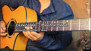 Ekantama  Mantra Band  Acoustic Guitar Cover [upl. by Notseh583]