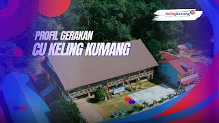 Profil Gerakan CU Keling Kumang [upl. by Kahaleel]