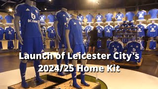 ⚽Launch of Leicester Citys 202425 Home Kit [upl. by Aileek]