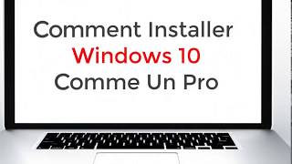 Comment Installer Windows 10 Comme Un Pro GRATUITEMENT [upl. by Nolly]