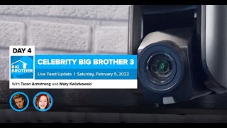 Celebrity Big Brother 3  Saturday Live Feed Update February 5 2022 [upl. by Yelsehc]