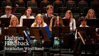 Eighties Flashback  Strathallan Wind Band [upl. by Duggan]