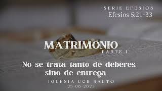 Matrimonio parte 1  Efesios 52133 [upl. by Kallick]