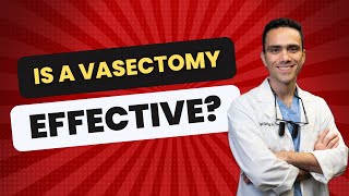 Is A Vasectomy Effective [upl. by Hajar]