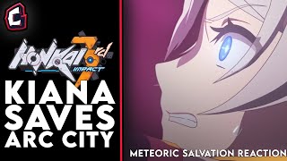 崩坏3 Honkai Impact Meteoric Salvation Reaction  Kiana Saves Arc City [upl. by Radack34]