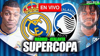 ASÍ FUE LA VICTORIA del REAL MADRID SOBRE ATALANTA ¡CAMPEONES de la SUPERCOPA [upl. by Mall644]