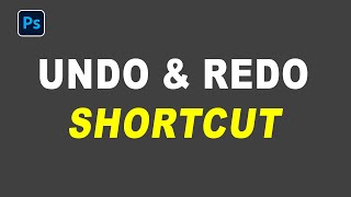 Undo amp Redo Shortcut in Photoshop [upl. by Ynnod972]