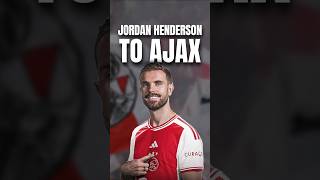 Why Jordan Henderson move to Ajax [upl. by Enirehtak733]