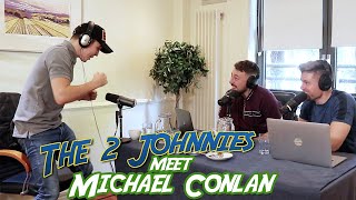 The 2 Johnnies Meet Michael Conlan [upl. by Vitus]