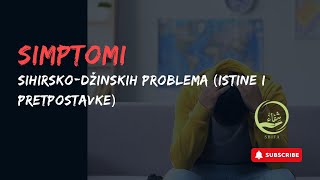 Simptomi sihirskodžinskih problema istine i pretpostavke docdrhfz Đevad Hrvačić [upl. by Corrina]