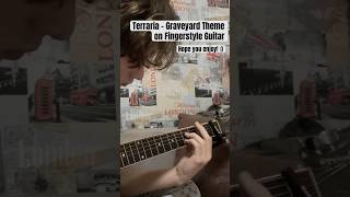 Terraria🪦  Graveyard Theme terraria fingerstyle guitar videogames memes террария мем кавер [upl. by Sulohcin591]