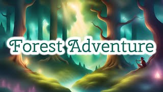 Sleep Story for Children  FOREST ADVENTURE  Sleep Meditation for Kids [upl. by Tihor622]