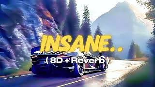 AP Dhillon  Insane  Slowed  Reverb  No Copyright Music 🎶 [upl. by Ymmas857]