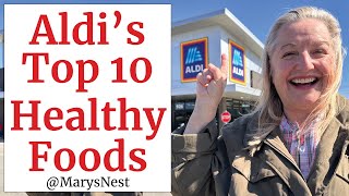 Top 10 Aldi Healthy Foods You Need to Buy NOW [upl. by Ahterod271]