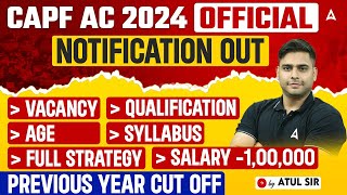 CAPF AC NOTIFICATION 2024  CAPF AC 2024 Syllabus Exam Pattern Salary Eligibility  Full Details [upl. by Redan]