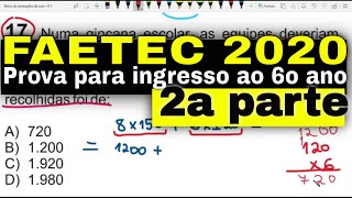 FAETEC 2020 Resolução da Prova para Ingresso ao 6o ano 2a parte [upl. by Terag]