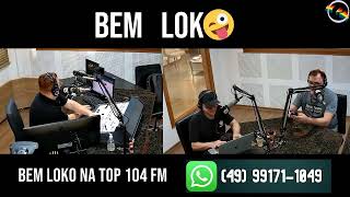 Bem Loko na Top 104 [upl. by Imyaj622]