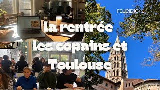 La rentrée les copains et Toulouse [upl. by Ellenar866]