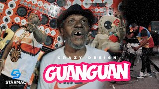 Crazy Design  Guanguan Video Oficial [upl. by Noble]