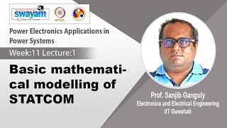 Lec 33 Basic mathematical modelling of STATCOM [upl. by Cumine150]