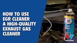 How to use Valvoline EGR CLEANER a HIGHQUALITY exhaust gas recirculation cleaner  Technical Sprays [upl. by Ahsirtak]