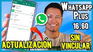 Whatsapp Plus Ultima Versión ✅ Whatsapp Plus SIN VINCULAR👌COMO DESCARGAR WHATSAPP PLUS [upl. by Strader95]