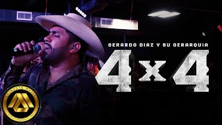 Gerardo Diaz y Su Gerarquia  La 4x4 Video Oficial [upl. by Maxi643]