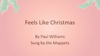 Muppets Feels Like Christmas With Lyrics [upl. by Enileqcaj]