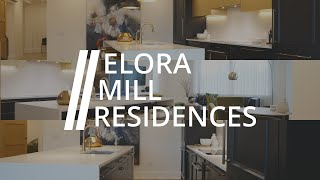 Discover Elora Mill Residences  Luxury Condos  Featuring KitchenAid Appliances [upl. by Ailin]