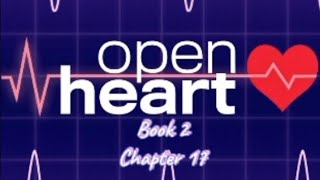 CHOICES  OPEN HEART BOOK 2  CHAPTER 17 HOPEFUL HEARTS [upl. by Yspyg182]