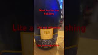 Try inexpensive Moscato moscato ￼ [upl. by Feigin853]