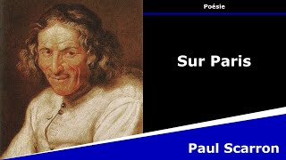 Sur Paris  Sonnet  Paul Scarron [upl. by Uohk]