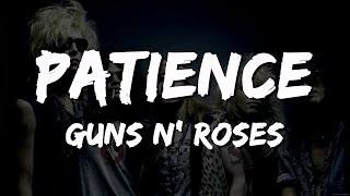 Guns N Roses  Patience Lyrics [upl. by Severen]