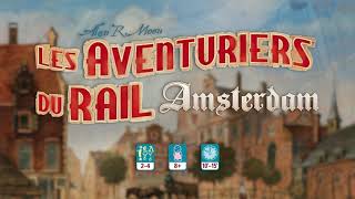 Comment jouer  Les Aventuriers du Rail Amsterdam [upl. by Goulette]