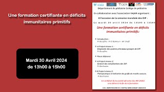 Une formation certifiante en déficits immunitaires primitifs [upl. by Melar]